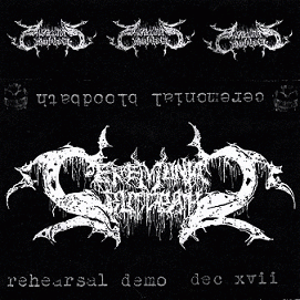 Ceremonial Bloodbath : Rehearsal Demo